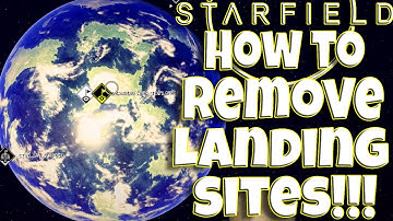 Starfield | How To Remove Landing Sites!!!