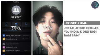  Preset  Jedag Jedug Collab dj India X Digi Digi Bam Bam  Alightmotion