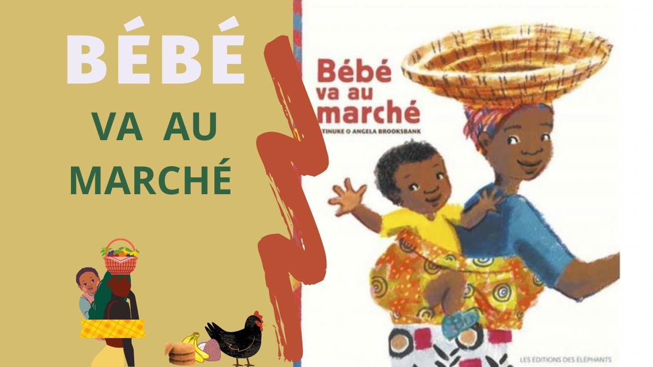 🛒 LIVRE ENFANT BEBE VA AU MARCHE YouTube