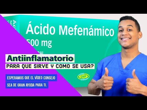 ACIDO MEFENAMICO para que sirve, Dosis y Como se toma 💊 DOLOR, Antiinflamatorio