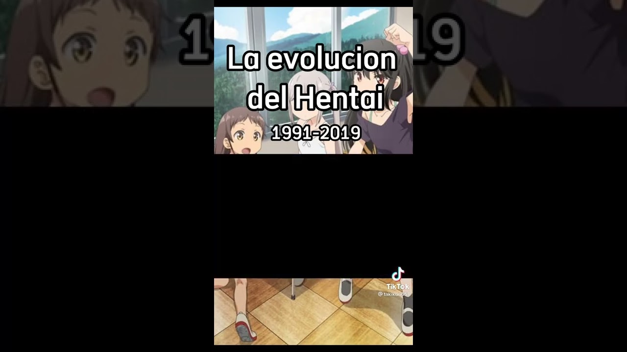 La Evolución del Hentai 1991-2019 - YouTube