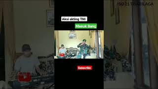 Aksi Akting Anggota TNI!! Masuk Bang#shorts#viral#Shorts Viral@hendrik dilki