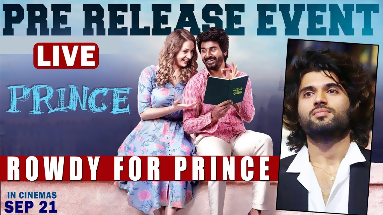 🔴LIVE:Prince Pre Release Event | Sivakarthikeyan | Maria | Anudeep KV | S Thaman | Daily Culture