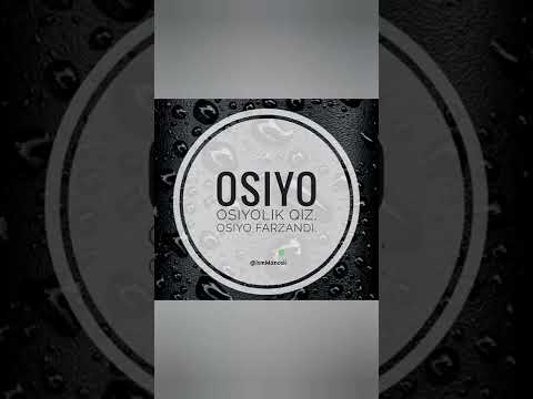 OSIYO ismining ma'nosi