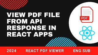 View PDF file from API response in React 2024