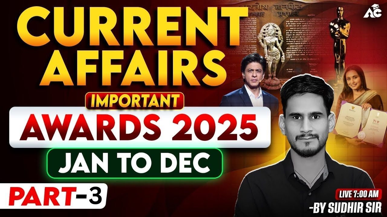 Current Affairs | Important Awards | Part-3 | You Must Remember for Exams By Sudhir Sir