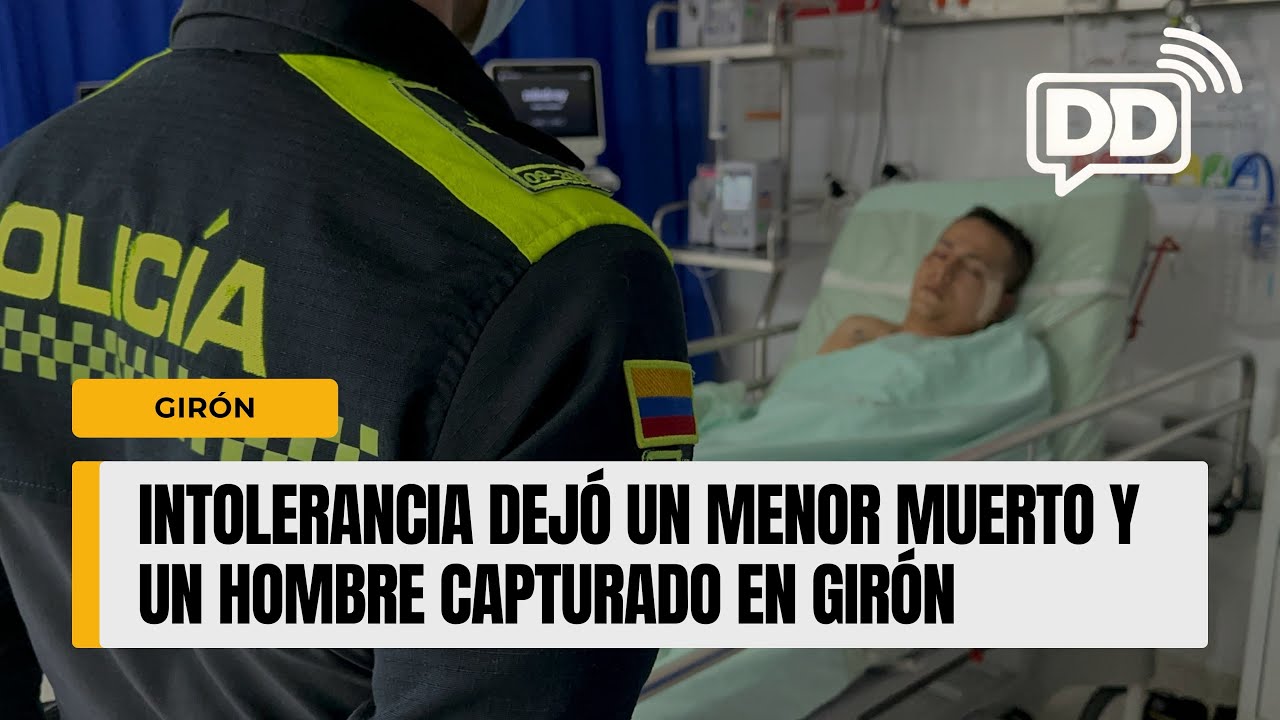 CAPTURAN A PRESUNTO HOMICIDA DE MENOR EN GIRÓN | Todo habría iniciado por una gorra