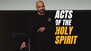 "Acts of the Holy Spirit" | Pastor Marco DeBarros