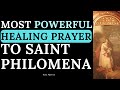 Most powerful healing prayer to Saint Philomena