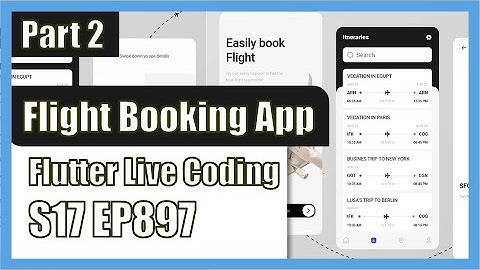 [Flutter] Flutter Live Coding EP897 (Flight Booking App Part2)