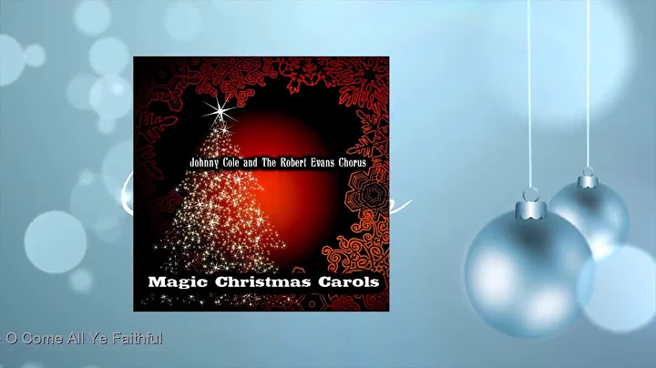 Johnny Cole and The Robert Evans Chorus - Magic Ch...