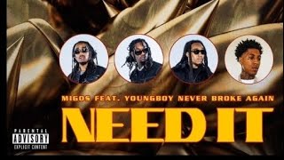 Need it-Migos,Nba Youngboy (sped up)