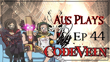 Aus Plays - Code Vein (Part 44)