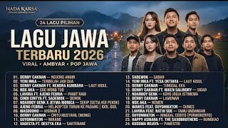Lagu Jawa Terbaru 2026 🔥 24 Lagu Jawa Viral | Denny Caknan, NDX AKA, Happy Asmara, Ndarboy Genk