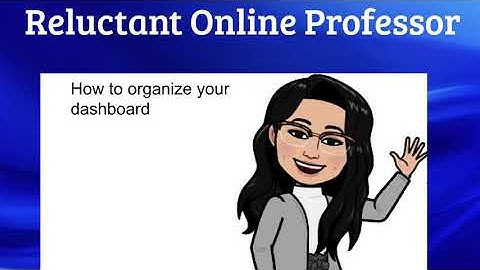 How to Organize Your Canvas Dashboard