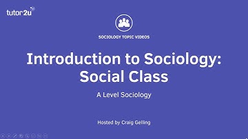 What is Social Class? | Introduction to A-Level Sociology