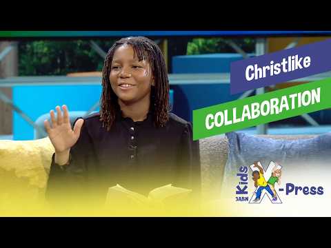 “Christlike Collaboration” - Kids X-Press (KX250125)