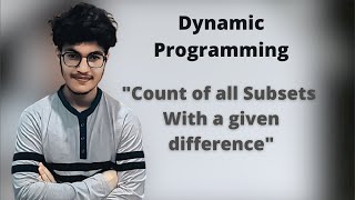 Count of Subsets With a Given Difference || Dynamic Programming