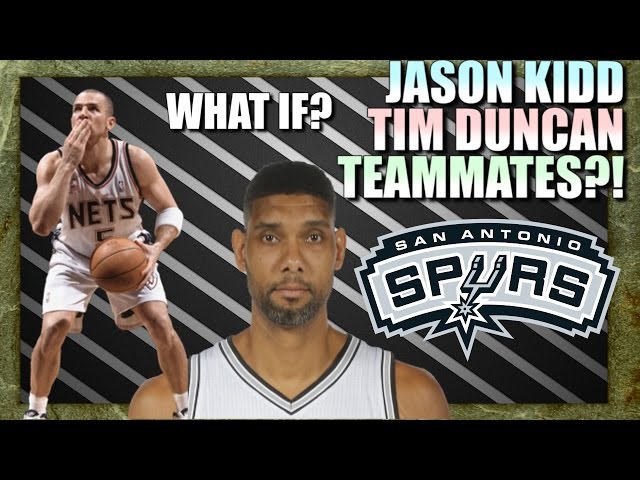 Jason Kidd has nightmares because he didn't join Spurs in 2003