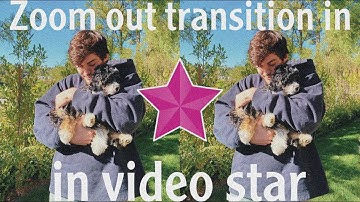 How to do a zoom out transition in video star