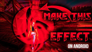 saringan Effect Edit Like RUOK MOD|free fire video editing tutorial ( abhi gaming)