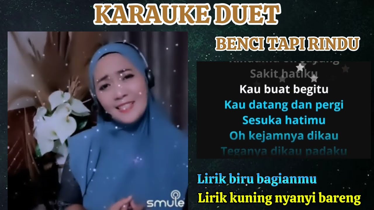 BENCI TAPI RINDU~KARAUKE DUET~DIANA NASUTION~TANPA VOCAL COWOK