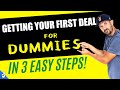 First 3 steps to get your first subto deal