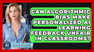 Can Algorithmic Bias Make Personalized AI Learning Feedback Unfair In Classrooms?