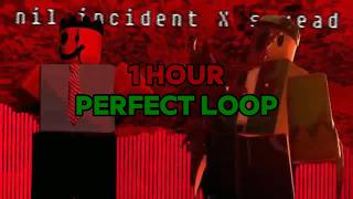 Celebrity nil.incident x SPREAD | perfect 1 hour loop Wealth