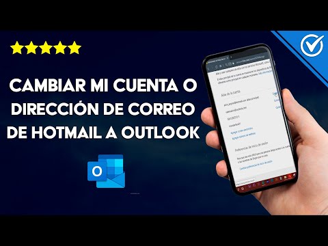 Cómo Cambiar mi Cuenta o Dirección de Correo de Hotmail a Outlook, Fácil y Rápido