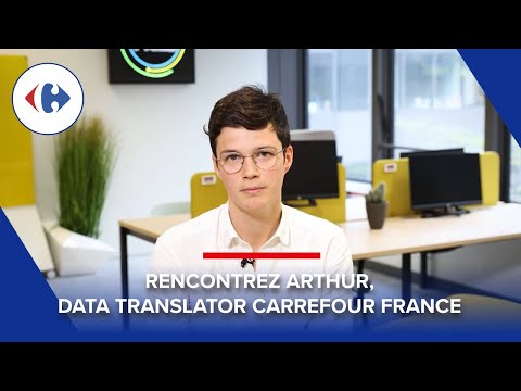 [DIGITAL] WTTJ - Rencontrez Arthur Data Translator Carrefour France