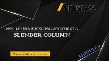 Non Linear Buckling Analysis of a Slender Column | ANSYS APDL |
