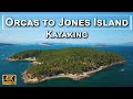 Orcas Island to Jones Island Kayaking in 4K UHD with Drone Aerials