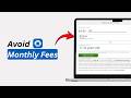 How To Avoid Chase Bank Monthly Fees | Save on Banking Costs