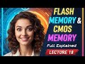 DIT Part - I Full Course in Urdu/Hindi | Lecture - 18 | Flash Memory , CMOS Memory