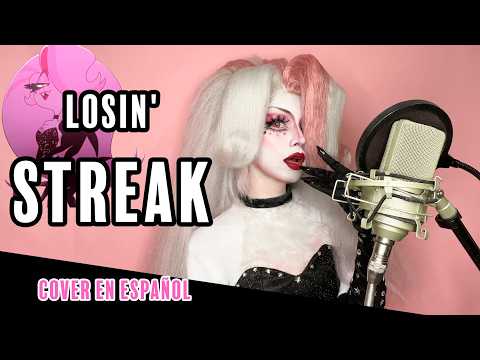 Losin' Streak || Hazbin Hotel S2 [Cover in Spanish] Kira0loka