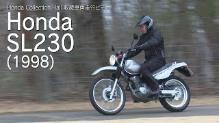 Honda Collection Hall 収蔵車両走行ビデオ　HONDA  SL230