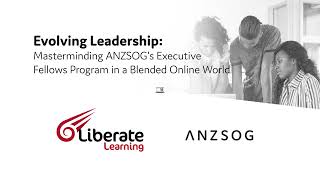 Liberate Learning Case Study– ANZSOG Online Executive Fellows Program