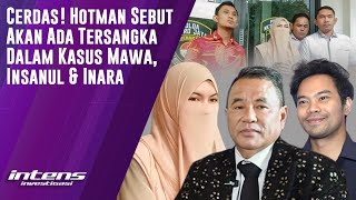Hotman Sebut Akan Ada Tersangka di Kasus Mawa Insanul \u0026 Inara