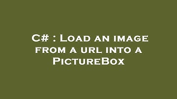 C# : Load an image from a url into a PictureBox
