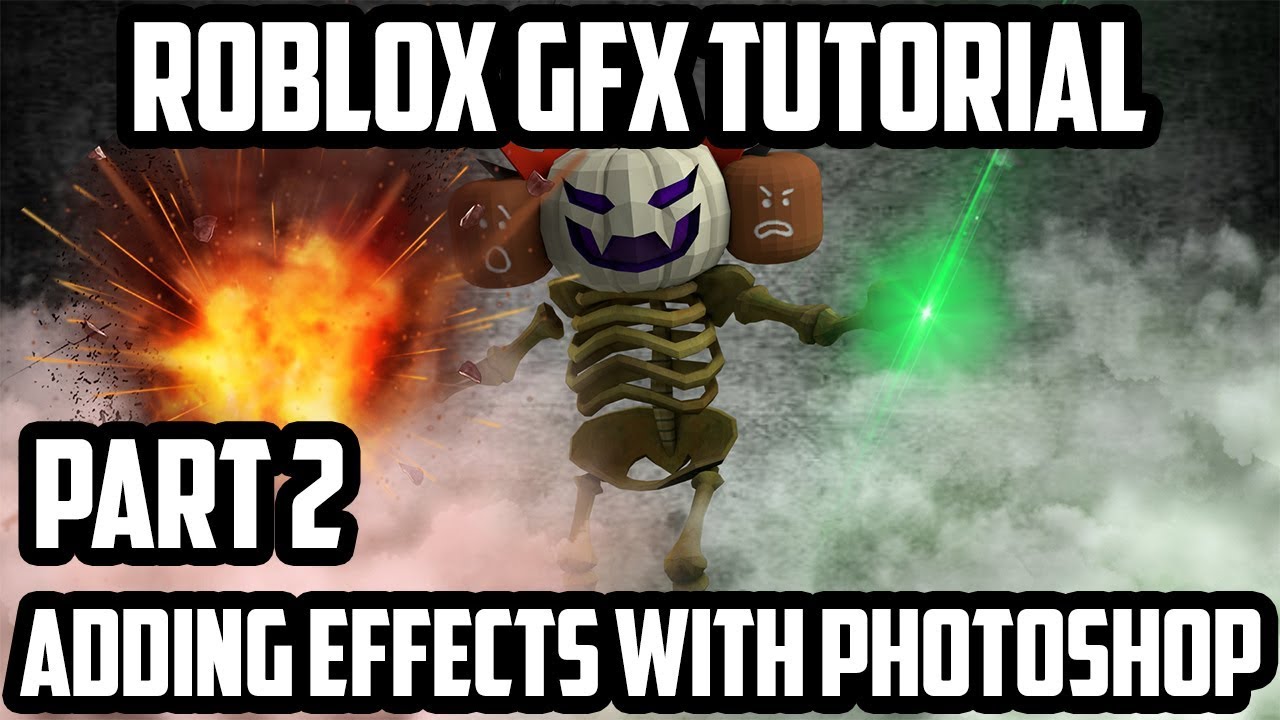 Roblox Gfx Tutorial Part 2 Photoshop Youtube
