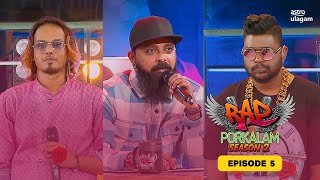 Rap Porkalam S2 | Episode 5