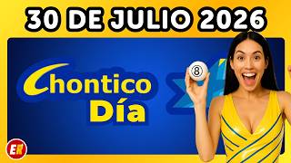 ✅ Resultado del CHONTICO DIA del jueves 30 de Julio   de 2026 💫💰 (Ultimo Resultado de HOY)