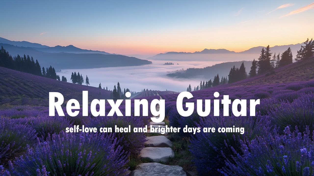Brighter Days Are Coming 🌅 Soft Acoustic Guitar for Anxiety & Stress Relief 🕊️