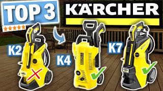 TOP 3 KÄRCHER PRESSURE WASHERS 2026 | Kärcher K2, K4, K7 Comparison