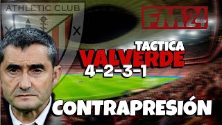TACTICA VALVERDE // 4-2-3-1 // CONTRAPRESIÓN // Athletic Club // Football Manager 2024 Español.