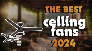The Best Outdoor Ceiling Fans 2024 in 2024 - Must Watch Before Buying!