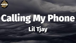 Lil Tjay - Calling My Phone (Lyrics)