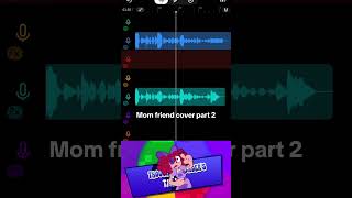 Mom friend cover//part 2 #tadc #ragatha #fypシ #bandlab #cover #songcover #tadcragatha #ragathatadc