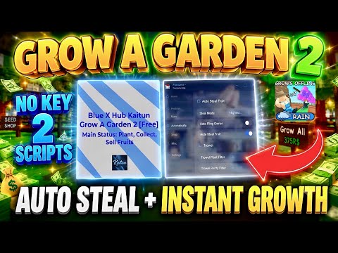 [NO KEY] 2 NEW GROW A GARDEN 2 Scripts! (Roblox) | AUTO FARM + AUTO STEAL + INSTANT GROWTH
